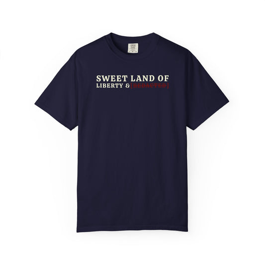Sweet Land of Liberty & [REDACTED] Tee - Navy