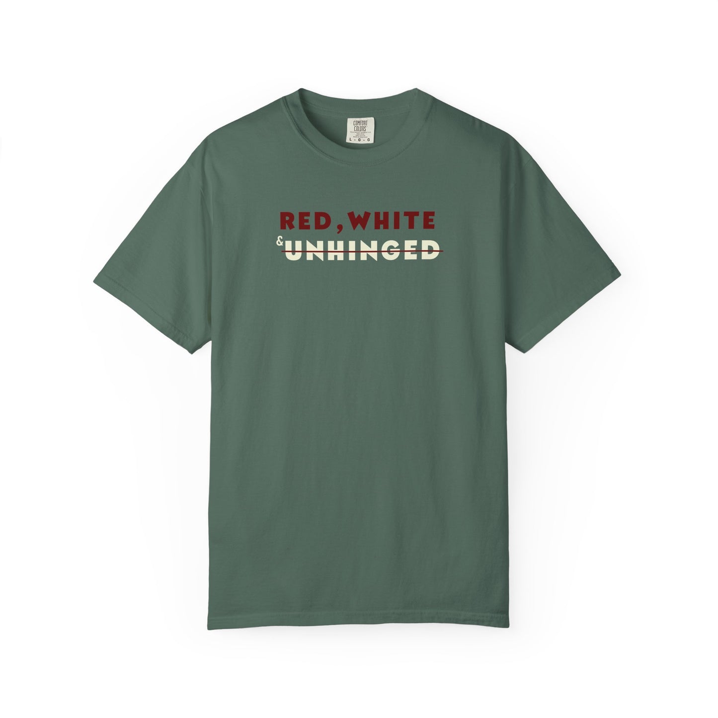 Red, White & Unhinged T-Shirt - Blue Spruce