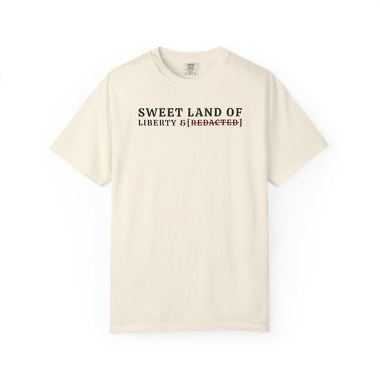 Sweet Land of Liberty & [REDACTED] Tee - Ivory